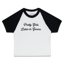 Load image into Gallery viewer, PRETTY GIRLS LISTEN TO GUNNA BABY TEE
